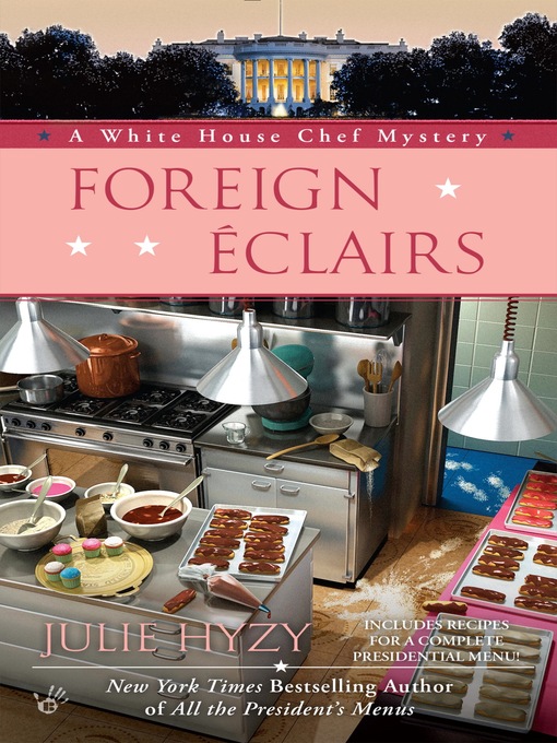 Title details for Foreign Éclairs by Julie Hyzy - Wait list